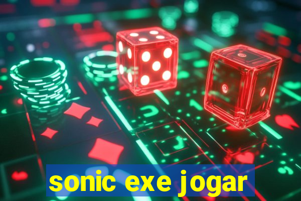 sonic exe jogar